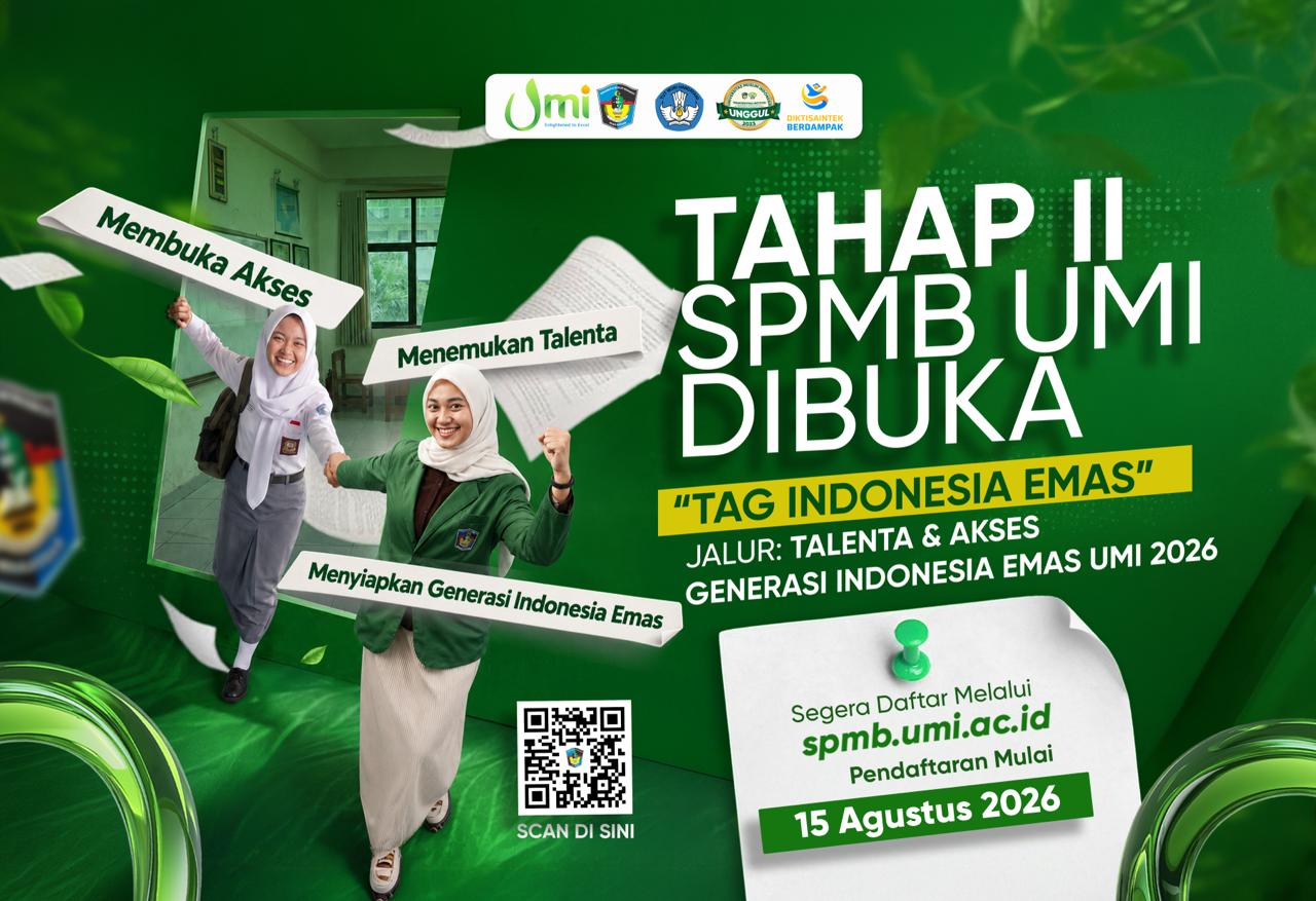 Mengenal TAG INDONESIA EMAS, Skema Baru Penerimaan Maba UMI, Ayo Segera Daftar!
